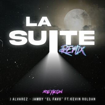 La Suite (feat. Kevin Roldan) (Remix)