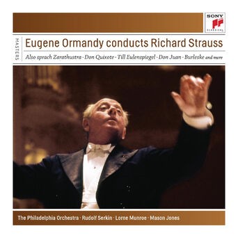 Eugene Ormandy Conducts Richard Strauss
