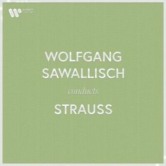 Wolfgang Sawallisch Conducts Strauss