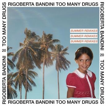 Too Many Drugs (Summer Remixes) (Remix)