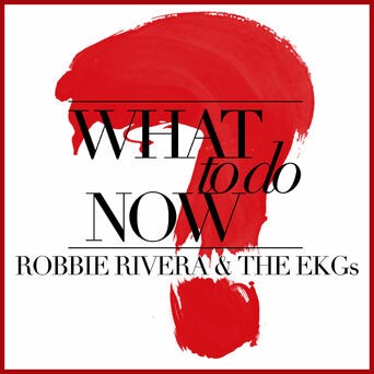 What to Do Now [Remixes]