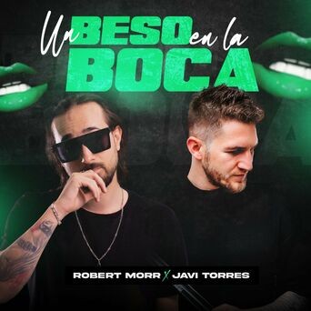 Un Beso En La Boca (2022 Remix)