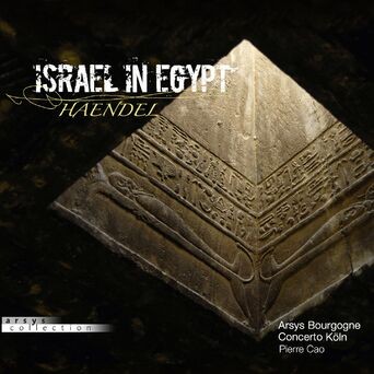Haendel: Israel in Egypt