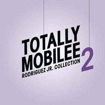 Totally Mobilee - Rodriguez Jr. Collection, Vol. 2