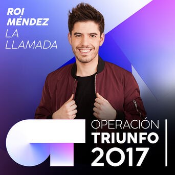La Llamada (Operación Triunfo 2017)