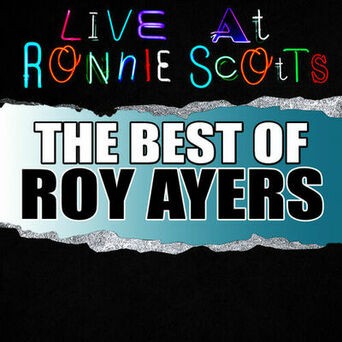 Live At Ronnie Scott's: The Best of Roy Ayers