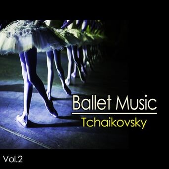 Ballet Music, Vol. 2 / 'Tchaikovsky'