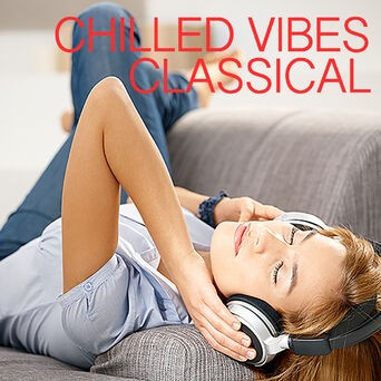 Chilled Vibes Classical