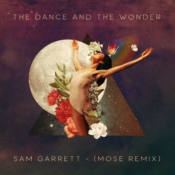 The Dance and the Wonder (Mose Remix)