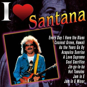 I Love Santana