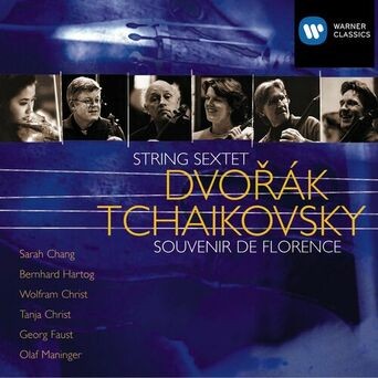 Dvorák: String Sextet - Tchaikovsky: Souvenir de Florence