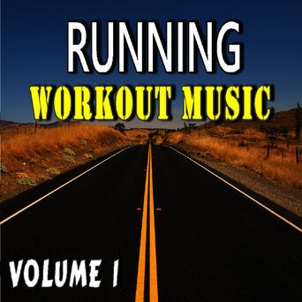 Running Workout Music, Vol. 1 (Special Edition)