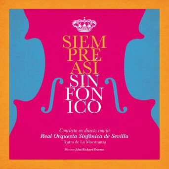 Sinfónico (En Directo, Teatro de la Maestranza, Sevilla, 2019)