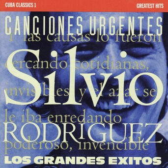 Cuba Classics 1: Silvio Rodriguez