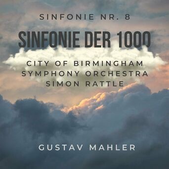 Mahler: Sinfonie der 1000 (Sinfonie Nr. 8)