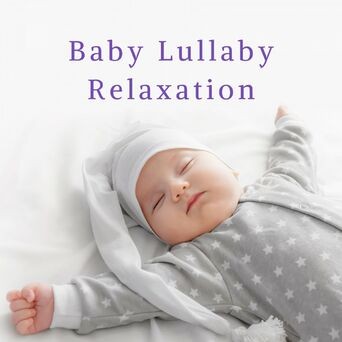 Baby Lullaby Relaxation