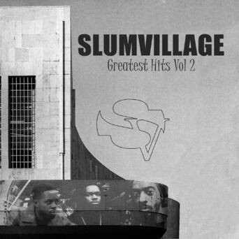 Slum Village Greatest Hits Vol. 2