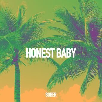 Honest Baby (feat. Sara Brooks)