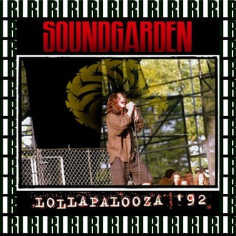 Lollapalooza Festival, Bremerton, July 22nd, 1992 (Remastered, Live On Broadcasting)