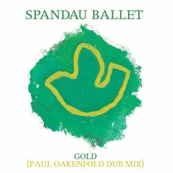 Gold [Paul Oakenfold Dub Mix]