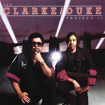 The Clarke/Duke Project II