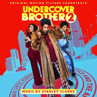Undercover Brother 2 (Original Motion Picture Soundtrack)