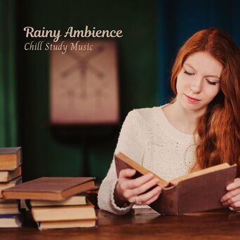 Rainy Ambience: Chill Study Music
