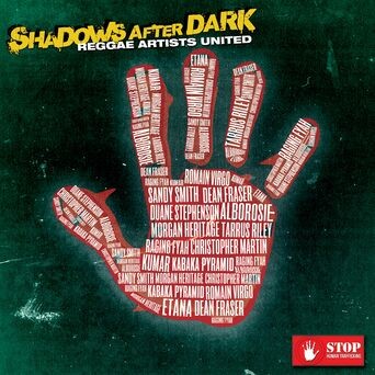Shadows After Dark (feat. Etana, Romain Virgo, Morgan Heritage, Kabaka Pyramid, Duane Stephenson, Sandy Smith, Raging Fyah, Kumar 