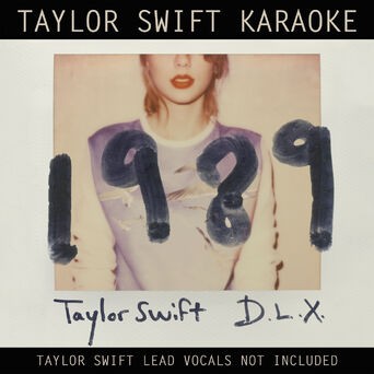 Taylor Swift Karaoke: 1989