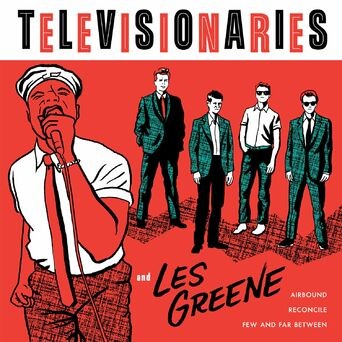 Televisionaries & Les Greene