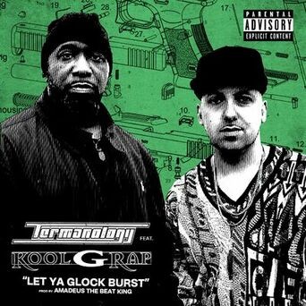 Let Ya Glock Burst (feat. Kool G Rap)