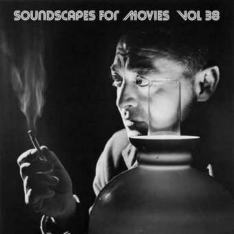 Soundscapes For Movies, Vol. 38