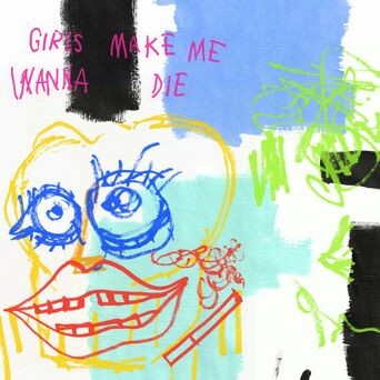 Girls Make Me Wanna Die (Remix)