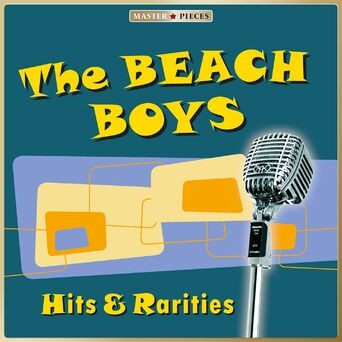 Masterpieces Presents the Beach Boys: Pop Hits & Rarities (13 Tracks)
