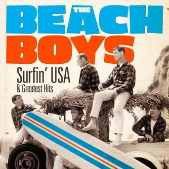 The Beach Boys: Surfin' U.S.A. and Greatest Hits