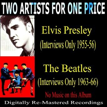Two Artists for One Price - Elvis Presley & the Beatles (Interviews)