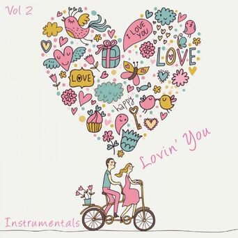 Lovin' You - Instrumentals, Vol. 2
