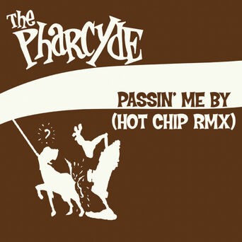 Passin' Me By - Hot Chip RMX