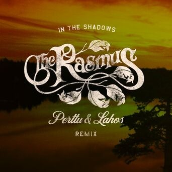 In the Shadows (Perttu & Lahos Remix)