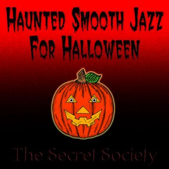 Haunted Smooth Jazz for Halloween