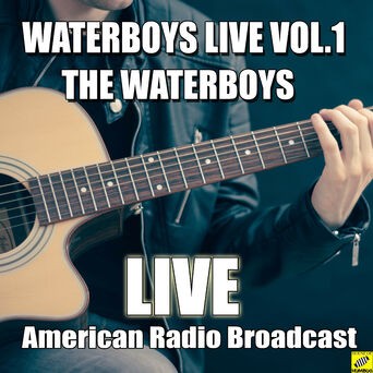 Waterboys live Vol.1 (Live)