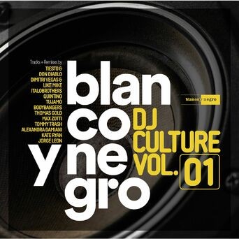 Blanco y Negro DJ Culture, Vol. 1