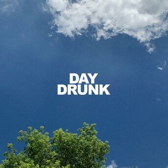Day Drunk