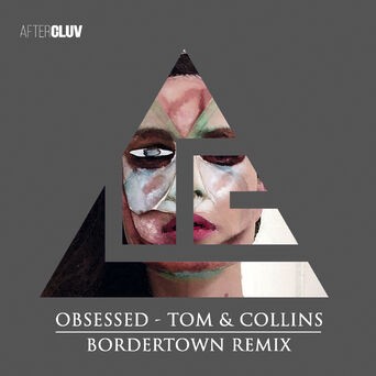 Obsessed (Bordertown Remix)