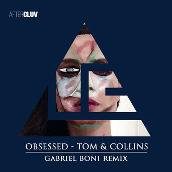 Obsessed (Gabriel Boni Remix)