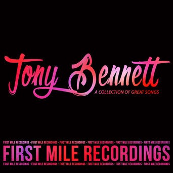 Tony Bennett - A Collection of Great Songs
