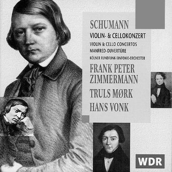 Schumann: Vilolin Concerto/Cello Concerto/