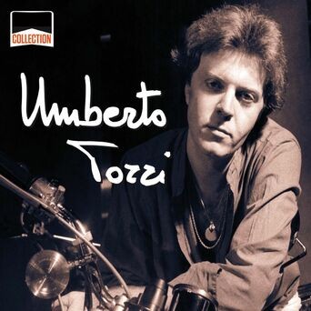 Collection: Umberto Tozzi