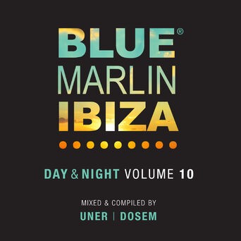 Blue Marlin Ibiza (Day & Night / Vol. 10)