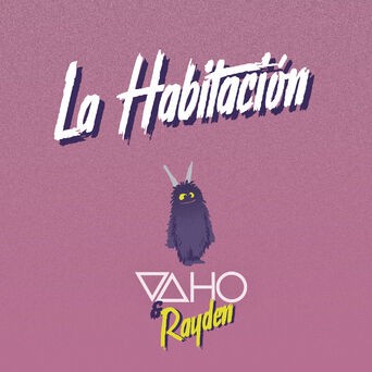 La Habitación (Feat. Rayden)